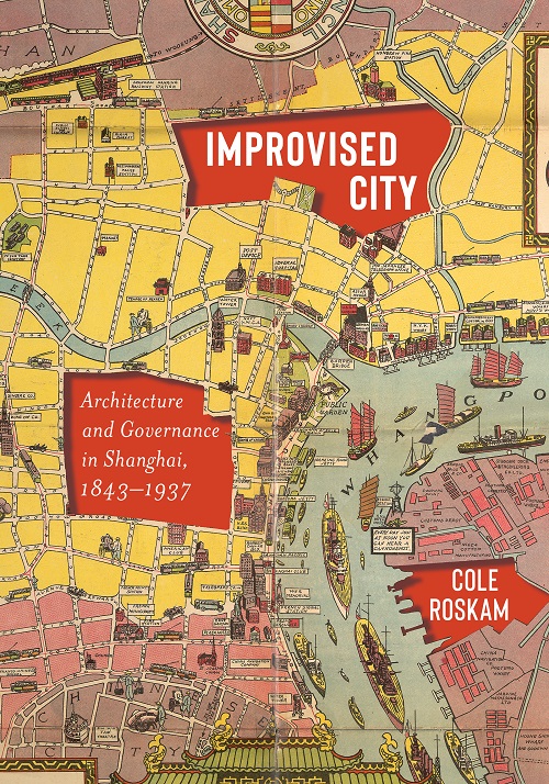 Re-envisioning Shanghai’s Architectural History
