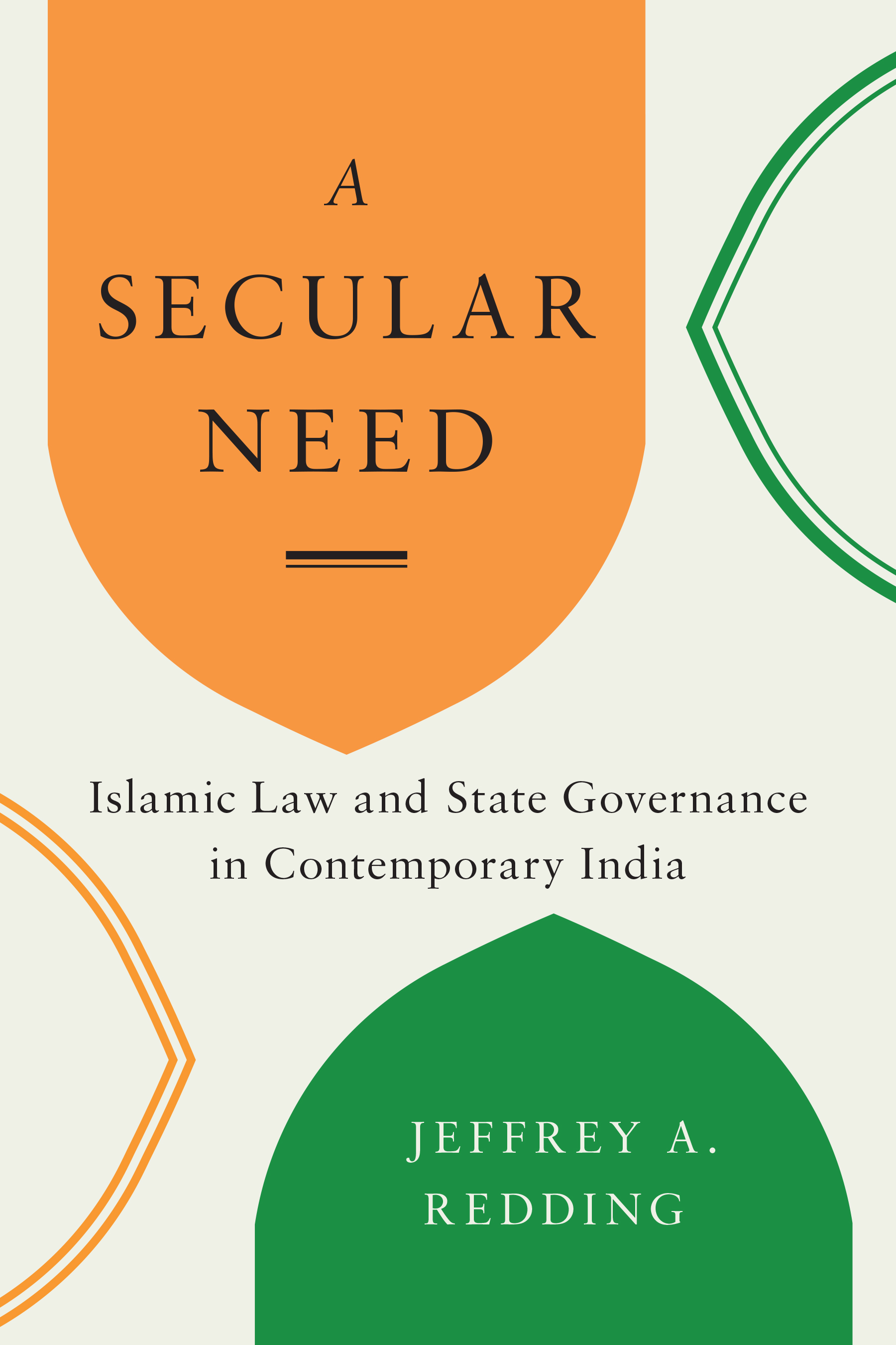 Navigating India’s Complex Legal Landscape: Jeffrey A. Redding on “A Secular Need”