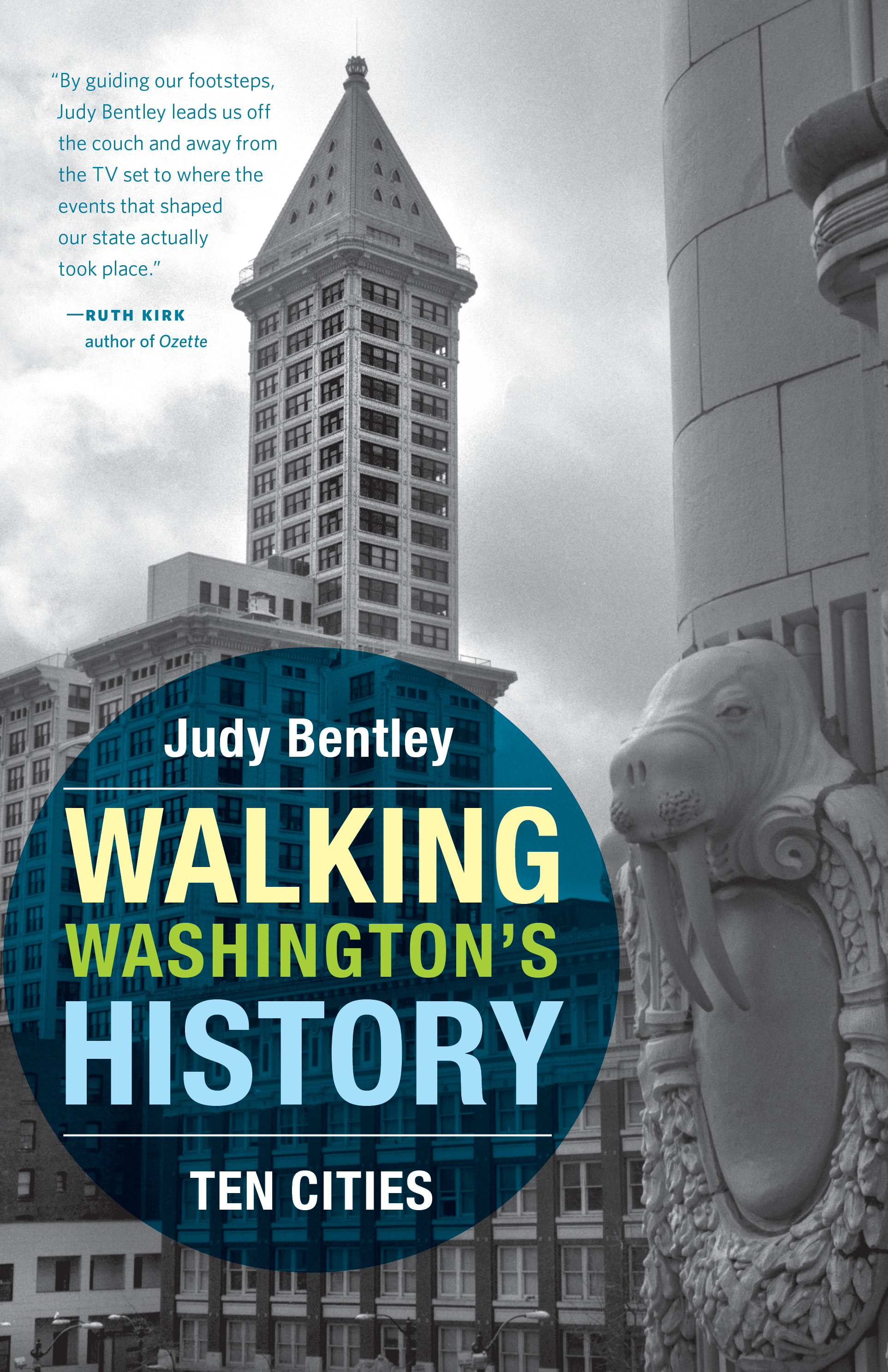 Walking Nearby History: Judy Bentley on “Walking Washington’s History”