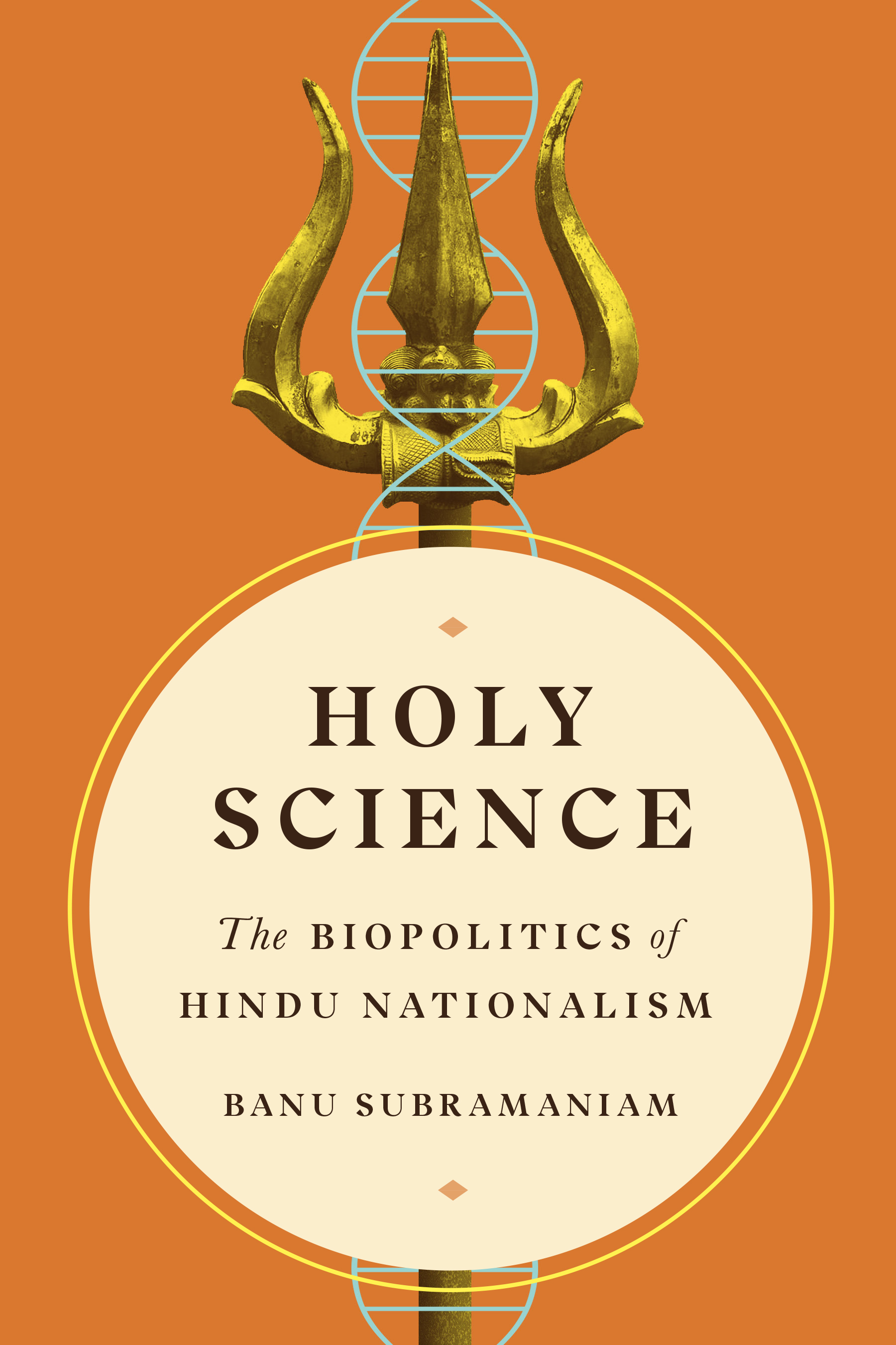 Holier Than Thou: Banu Subramaniam on Science and Democracy in COVID Times