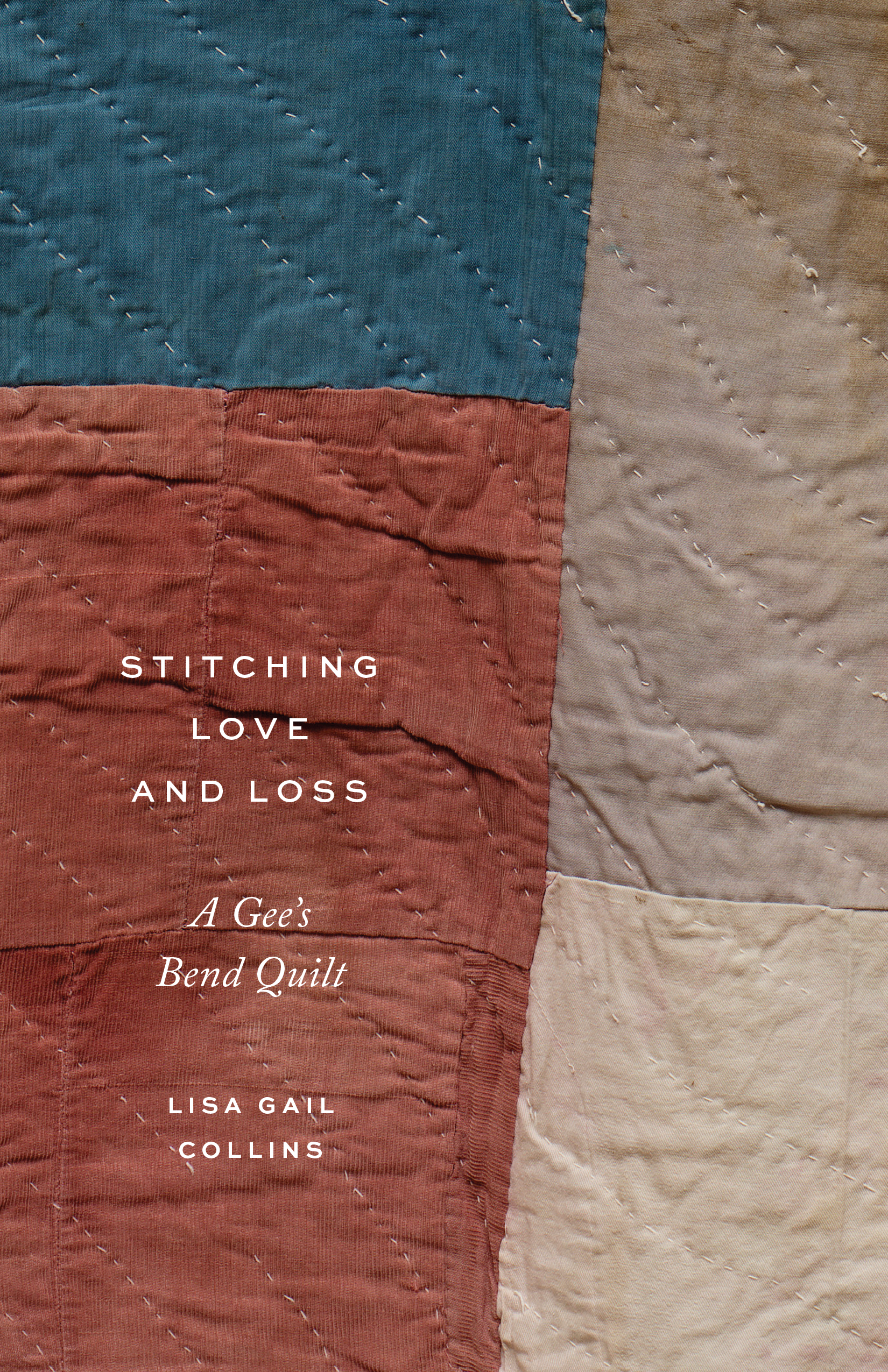 Missouri Pettway’s Gee’s Bend Quilt: An Excerpt from “Stitching Love and Loss“ by Lisa Gail Collins